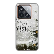 Новогодние, Праздничные Чехлы для Xiaomi 14 Pro - 2024 год (Let it snow)