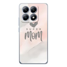 Чехлы для мамы на Xiaomi 14T Pro (Супер мама)