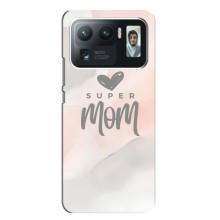 Чехлы для мамы на Xiaomi Mi 11 Ultra (Супер мама)