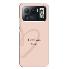 Чехлы для мамы на Xiaomi Mi 11 Ultra (Я люблю маму)