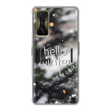 Новогодние, Праздничные Чехлы для Xiaomi POCO F4 GT - 2024 год (Hello winter)