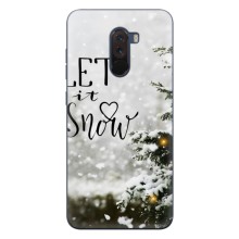 Новогодние, Праздничные Чехлы для Xiaomi POCO F1 - 2024 год (Let it snow)