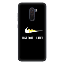 Силиконовый Чехол на Xiaomi POCO F1 с картинкой Nike – Later