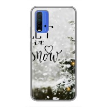 Новогодние, Праздничные Чехлы для Xiaomi Redmi 9T - 2024 год (Let it snow)