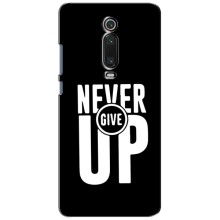 Силіконовый Чохол на Xiaomi Mi 9T з картинкою НАЙК – Never Give UP